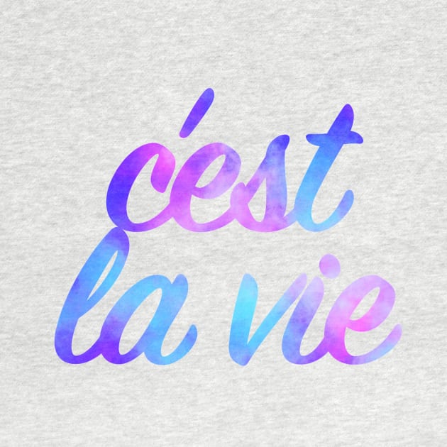 Cest La Vie by lolsammy910